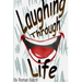 Laughing Through Life