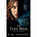 The Thin Wall