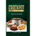 Crockpot Cookbook for Couples: Tasty and Time-Saving Recipes Perfect for Two With Meal Plan
