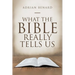 What the Bible Really Tells Us