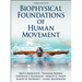 Biophysical Foundations of Human Movement