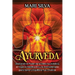 Ayurveda: Liberando el poder de la dieta ayurvédica, el yoga, la meditación y la aromaterapia para sanar y equilibrar tus chakra