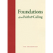 Foundations of Our Faith and Calling: The Bruderhof
