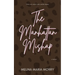 The Manhattan Mishap