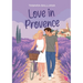 Love in Provence: Une comédie romantique