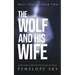 The Wolf and His Wife