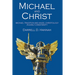 Michael and Christ