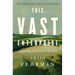 This Vast Enterprise: A New History of Lewis & Clark