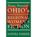 Home Material: Ohio's Nineteenth-Century Regional Women's Fiction