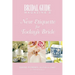 Bridal Guide Magazine's New Etiquette for Today's Bride