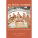 All Things in Common: The Economic Practices of the Early Christians