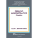 DERECHO ADMINISTRATIVO. Estudios