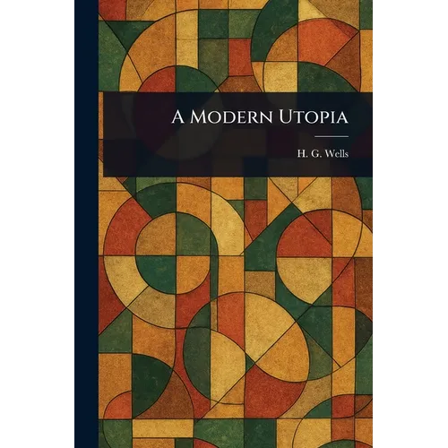 A Modern Utopia