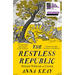 The Restless Republic: Britain Without a Crown
