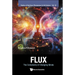 Flux: The Complexity of Changing Minds