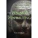 Zen Art, Zen Writing: Daily Meditations for Improving your Craft and Finding Joy in Life