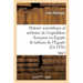 Histoire scientifique et militaire de l'expédition française en Égypte précédée d'une Tome 7