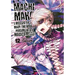 Machimaho: I Messed Up and Made the Wrong Person Into a Magical Girl! Vol. 12