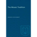 The Mosaic Tradition