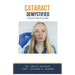 Cataract Demystified: Doctor's Secret Guide