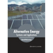 Alternative Energy: Systems and Applications