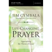 Life-Changing Prayer Bible Study Guide: Approaching the Throne of Grace