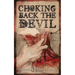 Choking Back the Devil