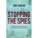 Stopping the Spies: Constructing and Resisting the Surveillance State in South Africa