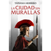 La Ciudad Sin Murallas / A City Without Walls