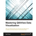 Mastering QlikView Data Visualization