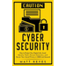 Cyber Security: How to Protect Your Digital Life, Avoid Identity Theft, Prevent Extortion, and Secure Your Social Privacy in 2020 and beyond
