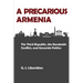 A Precarious Armenia: The Third Republic, the Karabakh Conflict, and Genocide Politics