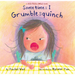 Sometimes I Grumblesquinch