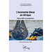 L'économie bleue en Afrique: Enjeux, défis et perspectives