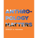 Anthropology Matters, Third Edition