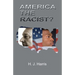 America the Racist?