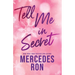 Tell Me in Secret