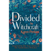 Divided by Witchcraft: Inspired by the True Story of the Samlesbury Witches