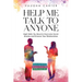 Help Me Talk To Anyone: Eight Skills You Need to Overcome Social Anxiety and Enhance Your Relationships