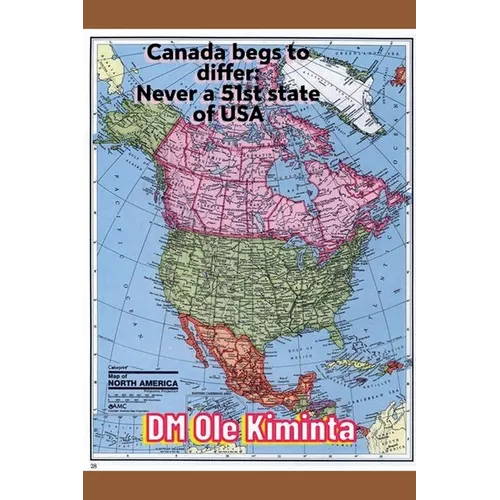 Canada begs to differ: Never a 51st state of USA