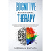 Cognitive Behavioral Therapy: The 10 Steps CBT Workbook With Techniques for Retraining Your Brain Made Simple. For Managing Anxiety, Depression, Ang