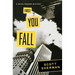First You Fall: A Kevin Connor Mystery
