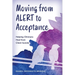 Moving from Alert to Acceptance: Helping Clinicians Heal from Client Suicide