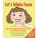 Let's Make Faces