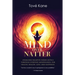 Mind Over Natter: Overcome Negative Inner Critics Through Everyday Mindfulness For Health, Wealth, Love, and Happiness