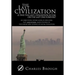 The Last Civilization: Is This the Last Civilization So Far or the Last One Forever? an Objectively Severe Look at Our Long Past, and Future,
