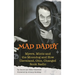 Mad Daddy - Myers, Mintz and the Moondog and How Cleveland, Ohio Changed Rock Radio (hardback)