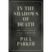 In the Shadows of Death: Writing Life's Final Chapter