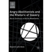 Angry Abolitionists and the Rhetoric of Slavery: Moral Emotions in Social Movements