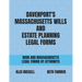 Davenport's Massachusetts Wills And Estate Planning Legal Forms